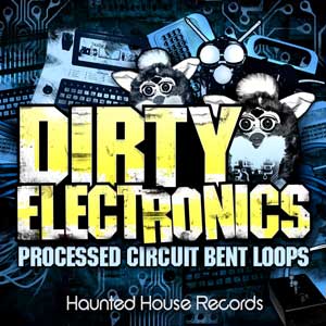 Dirty Electronics : Experimental Circuit Bending Loop Library, Free Loops, Free Sounds Library, Royalty Free Sounds, Free Sound Effects