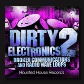 Dirty Electronics 2 : Experimental Airwaves Loop Library, Radio Frequency | Radio Transmissions, Sound Effects, Download Sound Effects, Royalty Free Sounds